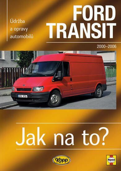 Ford Transit II.- 2000/2006 - Jak na to? -110. - John S. Mead