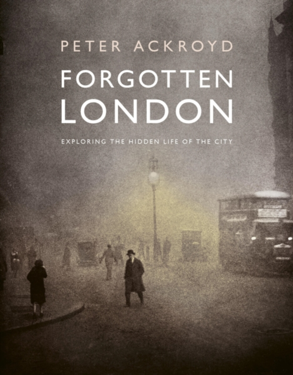 Forgotten London