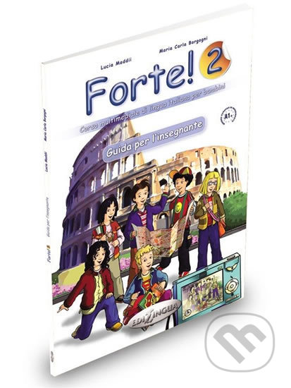 Forte! 2 A1+: Guida per l´insegnante