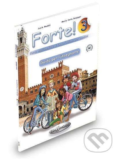 Forte! 3 A2: Guida per l´insegnante
