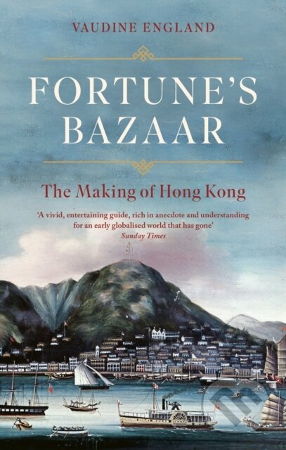 Fortune's Bazaar (The Making of Hong Kong)