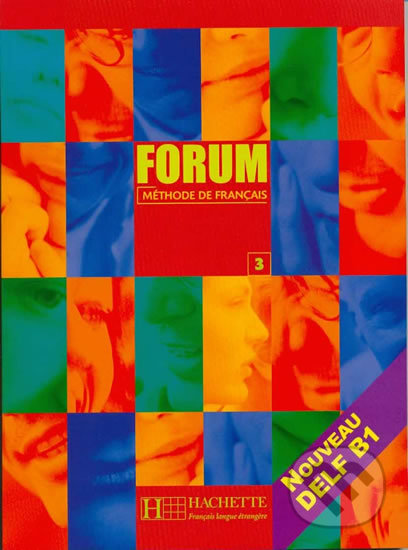 Forum 3/B1: Livre de l´éleve