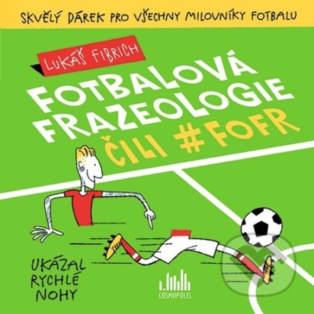 Fotbalová frazeologie čili fofr