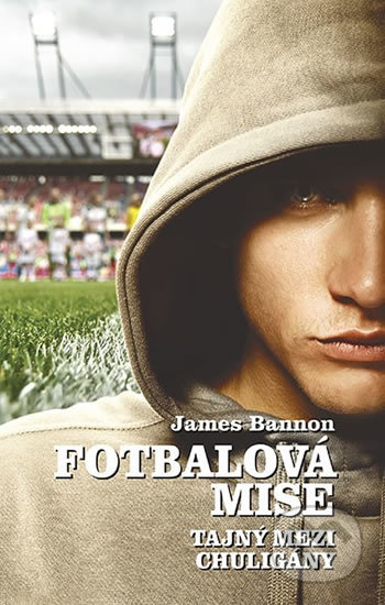 Fotbalová mise (Tajný mezi chuligány)