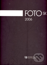 FOTO SK 2006 - kniha z kategorie Fotografie