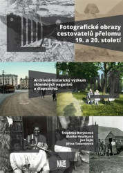 Fotografické obrazy cestovatelů přelomu 19. a 20. století - kniha z kategorie Fotografie