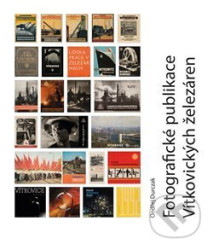 Fotografické publikace Vítkovických železáren