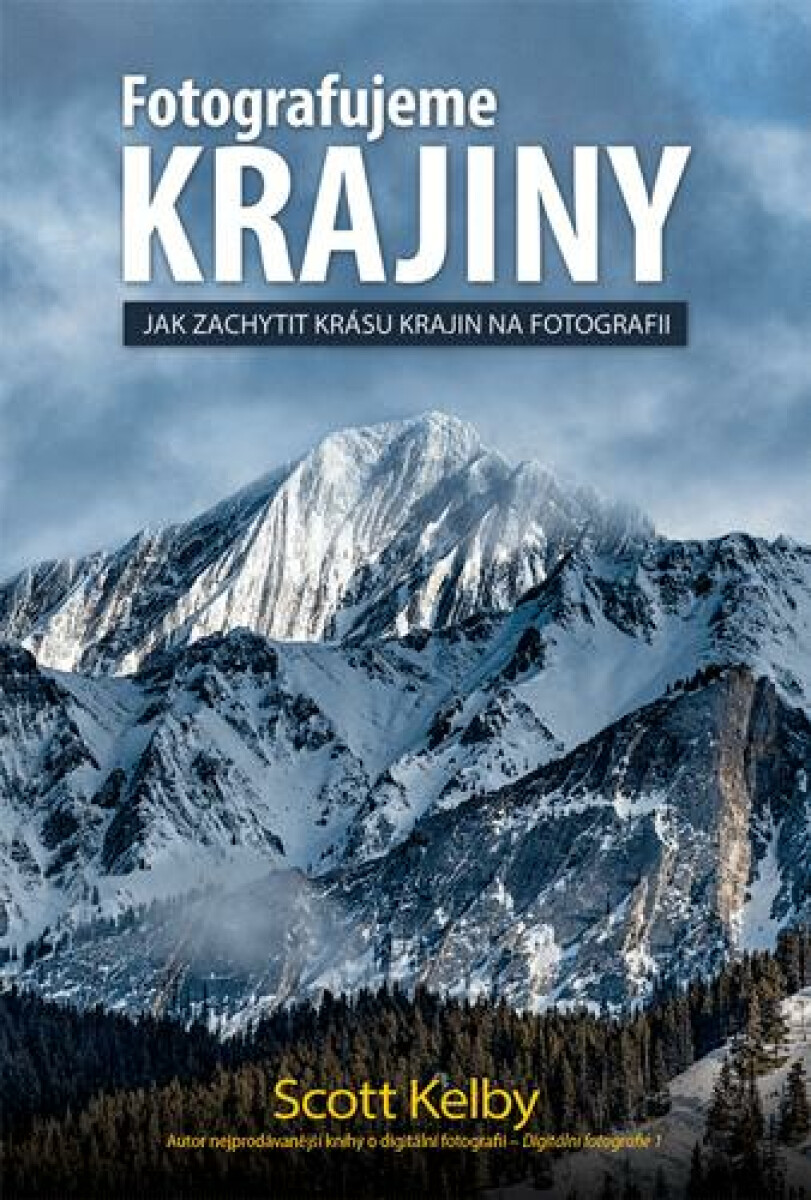Fotografujeme KRAJINY - Scott Kelby