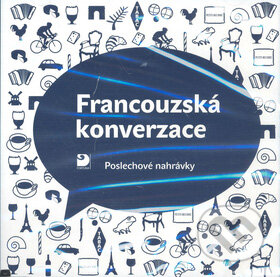 Francouzská konverzace (CD) (Poslechové nahrávky)