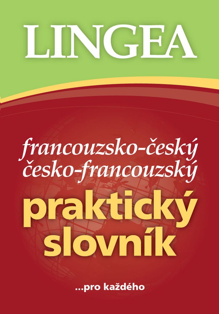 Francouzsko-český česko-francouzský praktický slovník