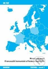 Francouzští komunisté a Polsko v roce 1956