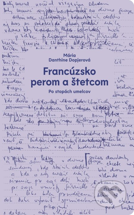 Francúzsko perom a štetcom (Po stopách umelcov)