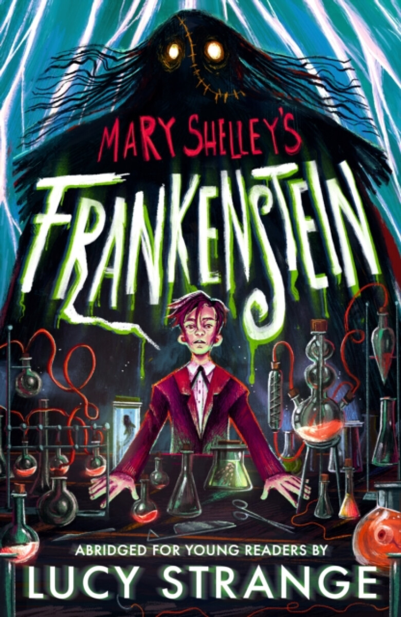 Frankenstein: Abridged for Young Readers