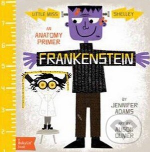 Frankenstein (Little Miss Shelley)