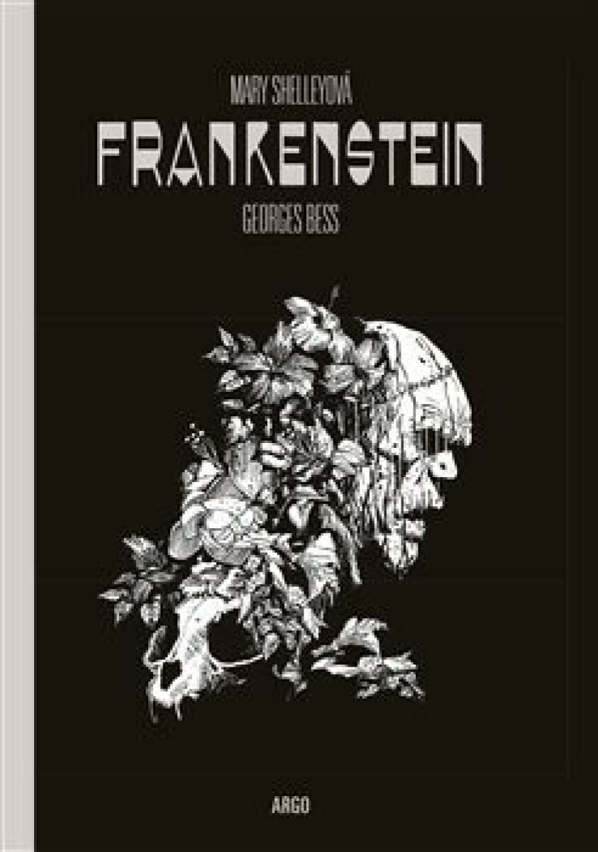 Frankenstein - Mary Shelley, Georges Bess (Ilustrátor)