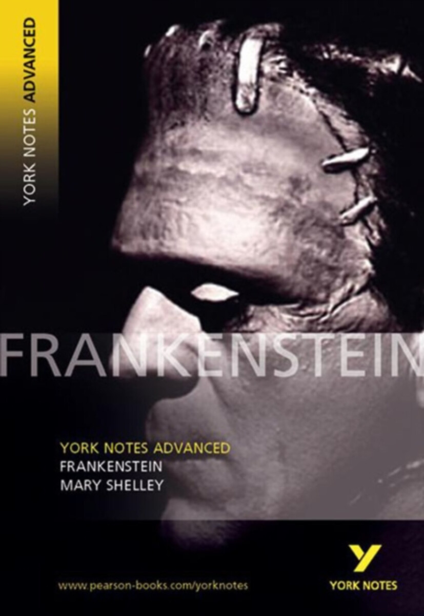 Frankenstein (York Notes Advanced) English Literature Study Guide - for 2026, 2027 exams