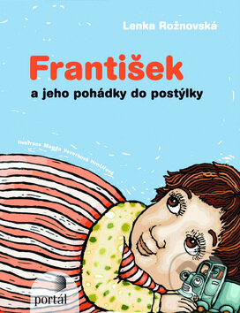 František (a jeho pohádky do postýlky)