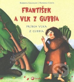 František a vlk z Gubbia (Príbeh vlka z Gubbia)