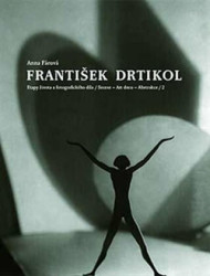 František Drtikol (Etapy života a fotografického díla) - kniha z kategorie Odborné a naučné