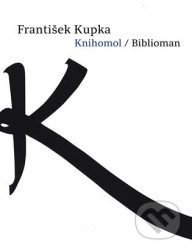 František Kupka - Knihomol