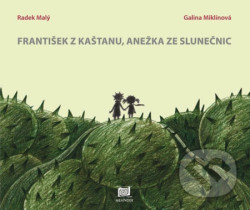 František z kaštanu, Anežka ze slunečnic