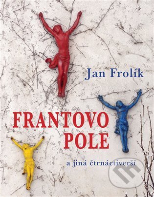 Frantovo pole a jiná čtrnáctiverší