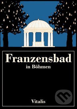 Franzensbad in Böhmen