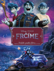 Frčíme: Příběh podle filmu - kniha z kategorie Beletrie pro děti