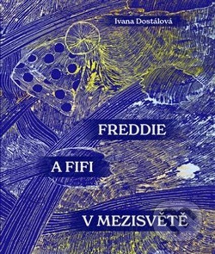 Freddie a Fifi v Mezisvětě