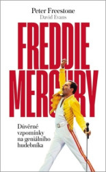 Freddie Mercury (Důvěrné vzpomínky na geniálního hudebníka) - kniha z kategorie Beletrie