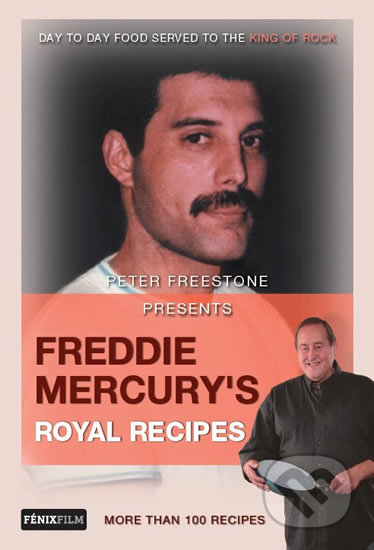 Freddie Mercury’s Royal Recipes