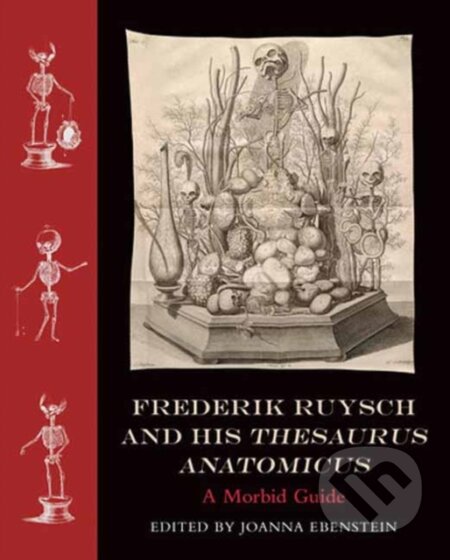 Frederik Ruysch and His Thesaurus Anatomicus