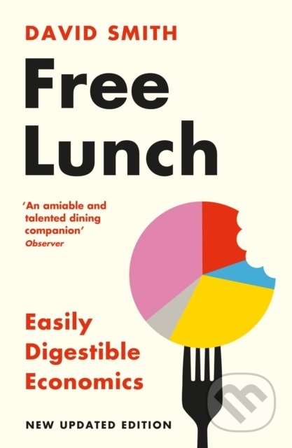 Free Lunch (Easily Digestible Economics)