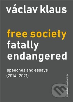 Free Society Fatally Endangered