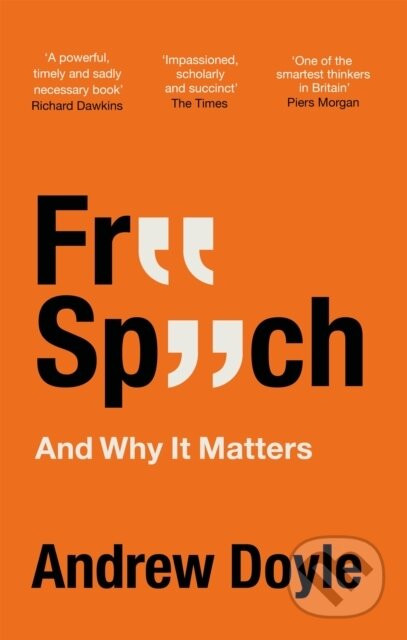 Free Speech And Why It Matters