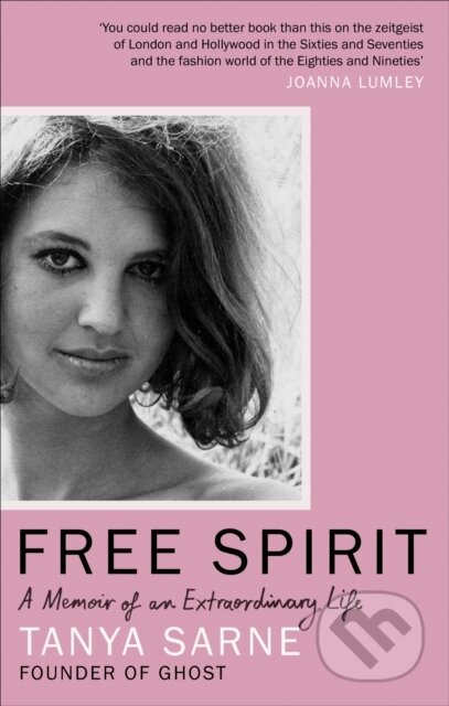 Free Spirit (A Memoir of an Extraordinary Life)