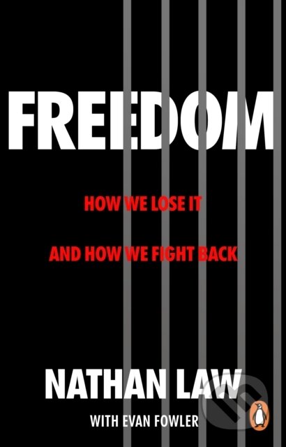 Freedom (How we lose it and how we fight back)