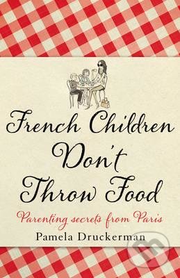 French Children Don't Throw Food