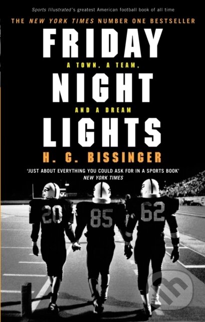 Friday Night Lights (A Town, a Team, and a Dream)