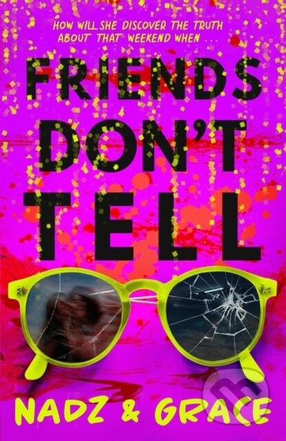 Friends Don't Tell