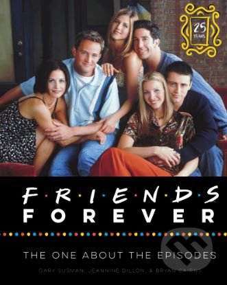 Friends Forever (The One About the Episodes)