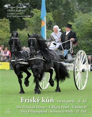 Fríský kůň – černá perla – II. díl