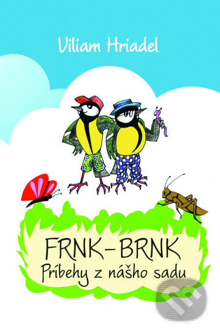 Frnk-Brnk (Príbehy z nášho sadu)