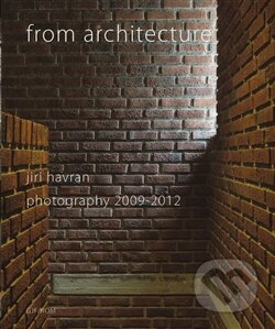 From architecture (Jiří Havran, photography 2009