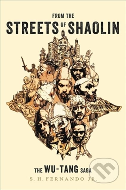 From the Streets of Shaolin (The Wu-Tang Saga)