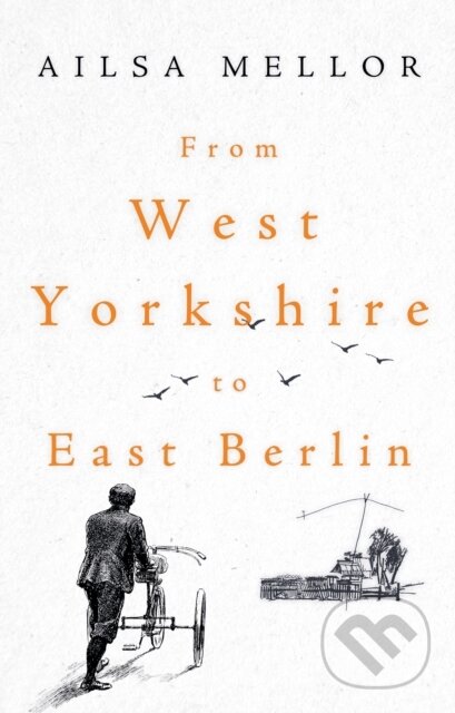 From West Yorkshire to East Berlin