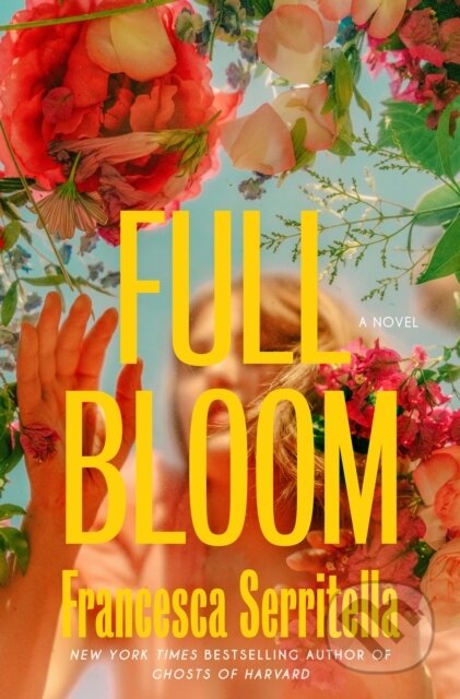 Full Bloom (A Novel)