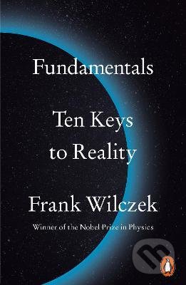 Fundamentals : Ten Keys to Reality