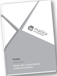 Matika pro spolužáky: Funkce (Pracovní sešit)