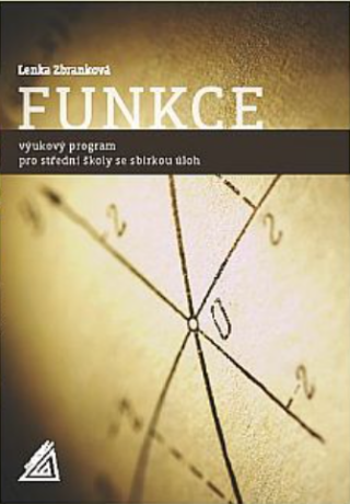 Funkce – výukový program pro střední školy se sbírkou úloh (CD + příručka)
